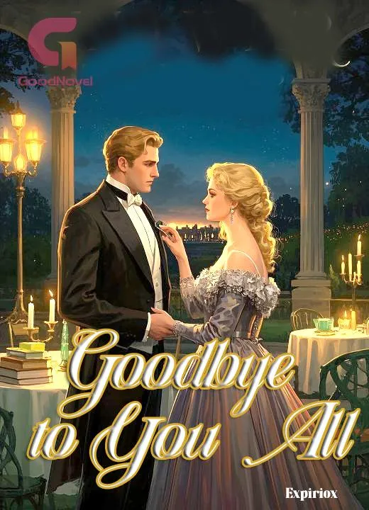 Goodbye to You All