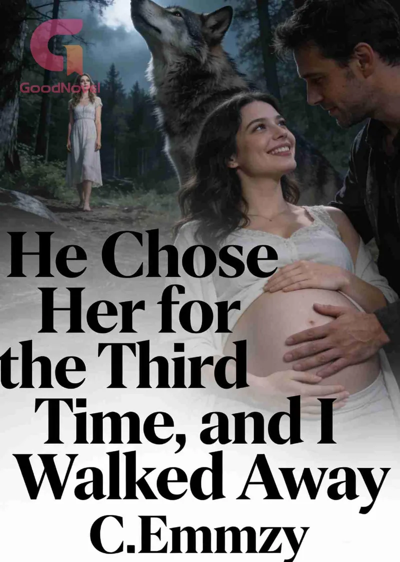 He Chose Her for the Third Time, and I Walked Away