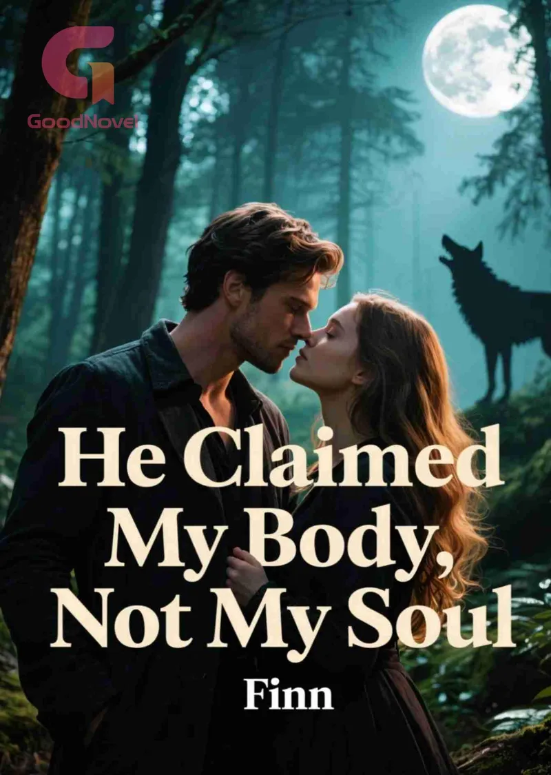 He Claimed My Body, Not My Soul