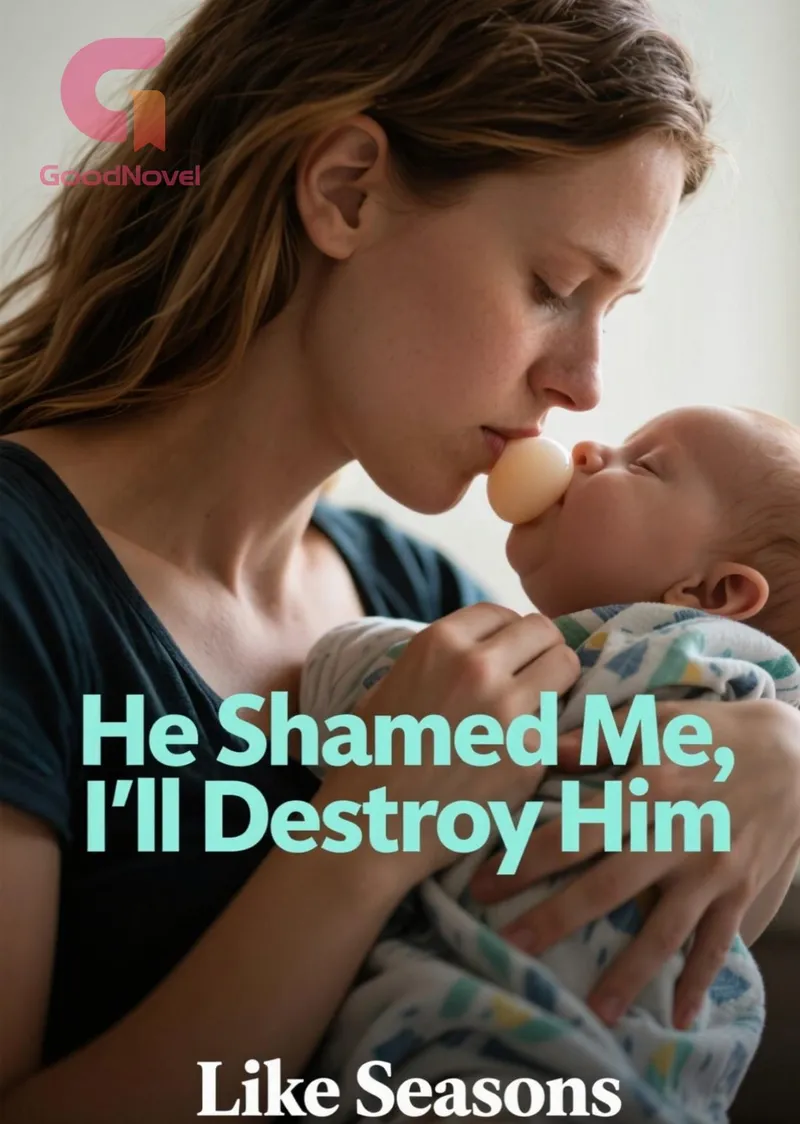 He Shamed Me, I'll Destroy Him