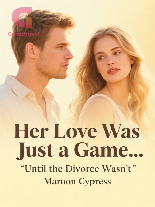 Her Love Was Just a Game… Until the Divorce Wasn't