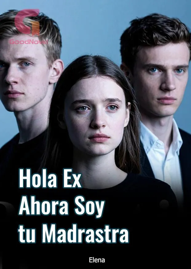 Hola Ex, Ahora Soy tu Madrastra