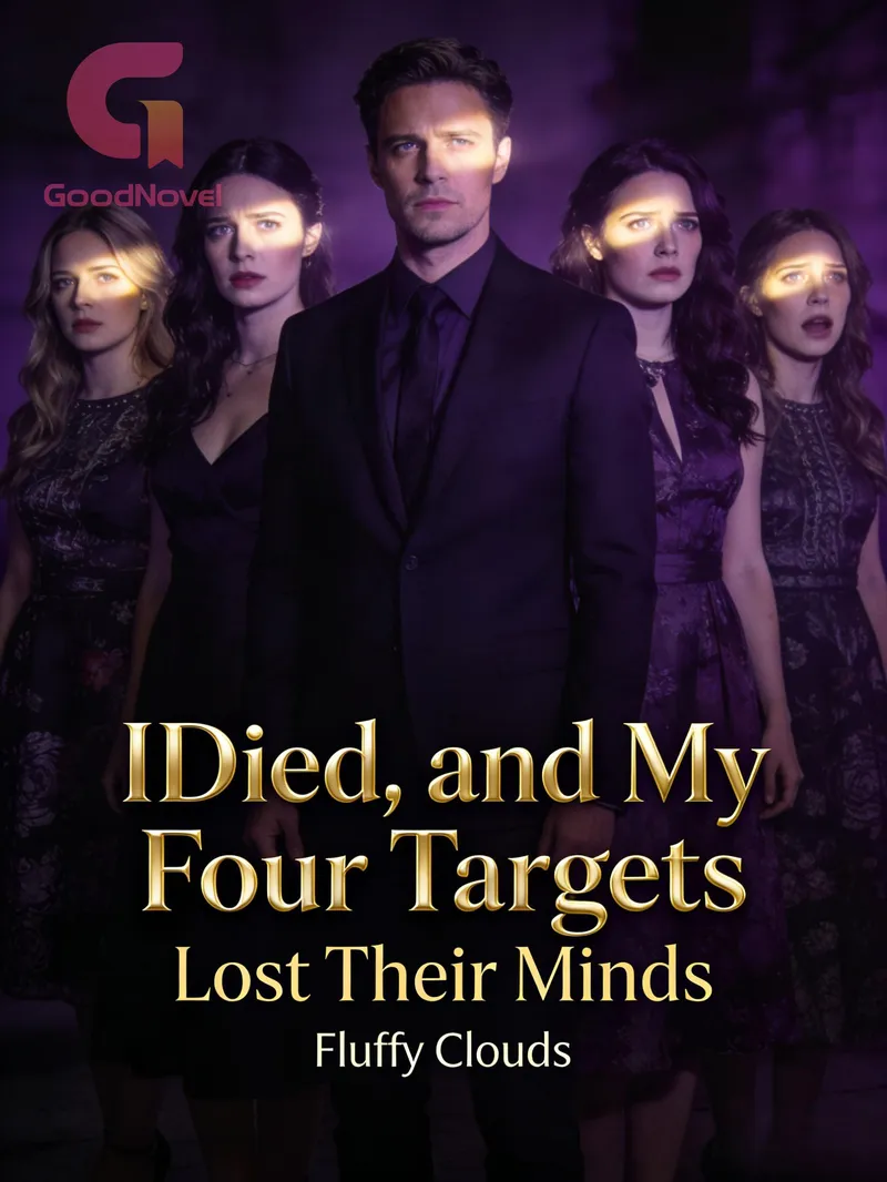 I Died, and My Four Targets Lost Their Minds