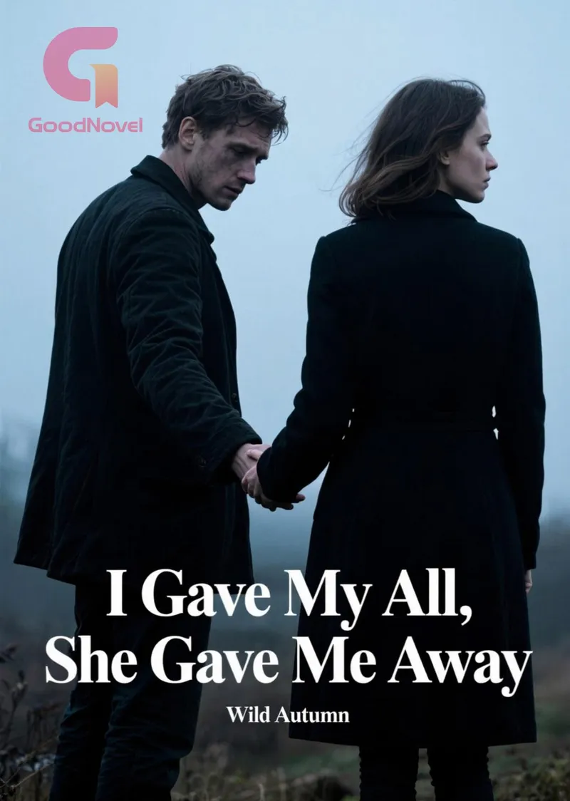 I Gave My All, She Gave Me Away