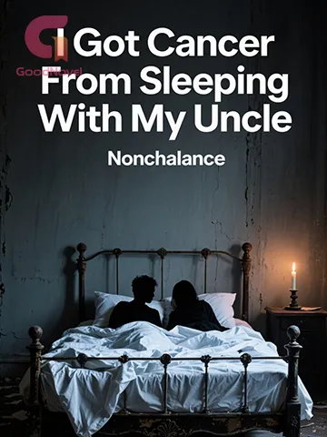I Got Cancer From Sleeping With My Uncle