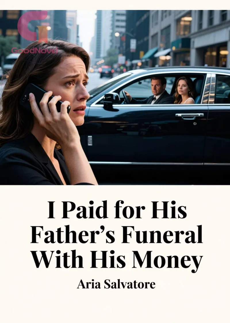 I Paid for His Father’s Funeral With His Money