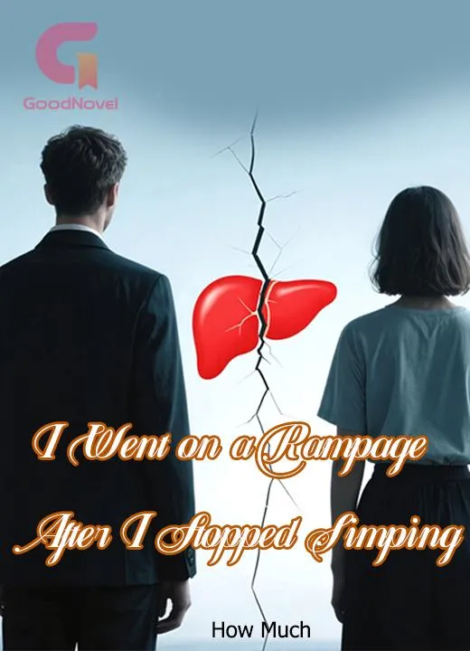 I Went on a Rampage After I Stopped Simping