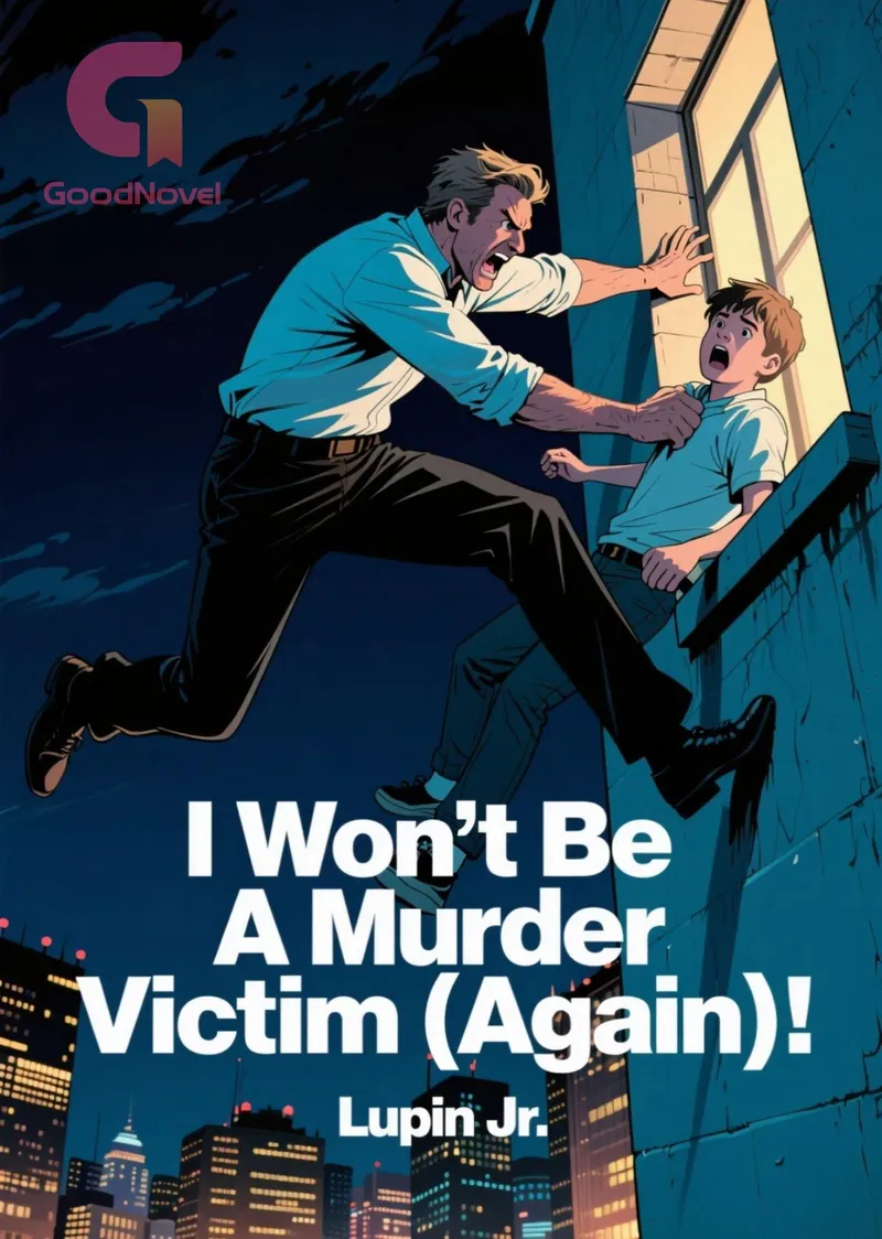 I Won't Be A Murder Victim (Again)!