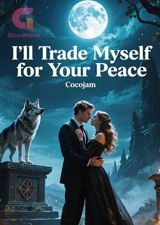 I'll Trade Myself for Your Peace