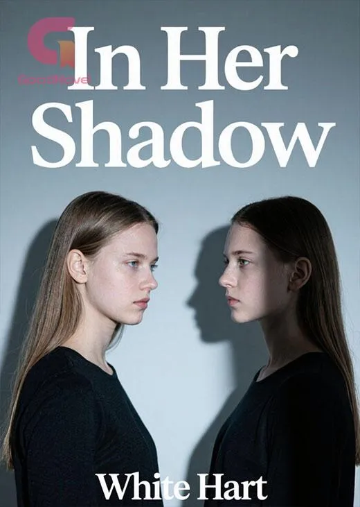 In Her Shadow