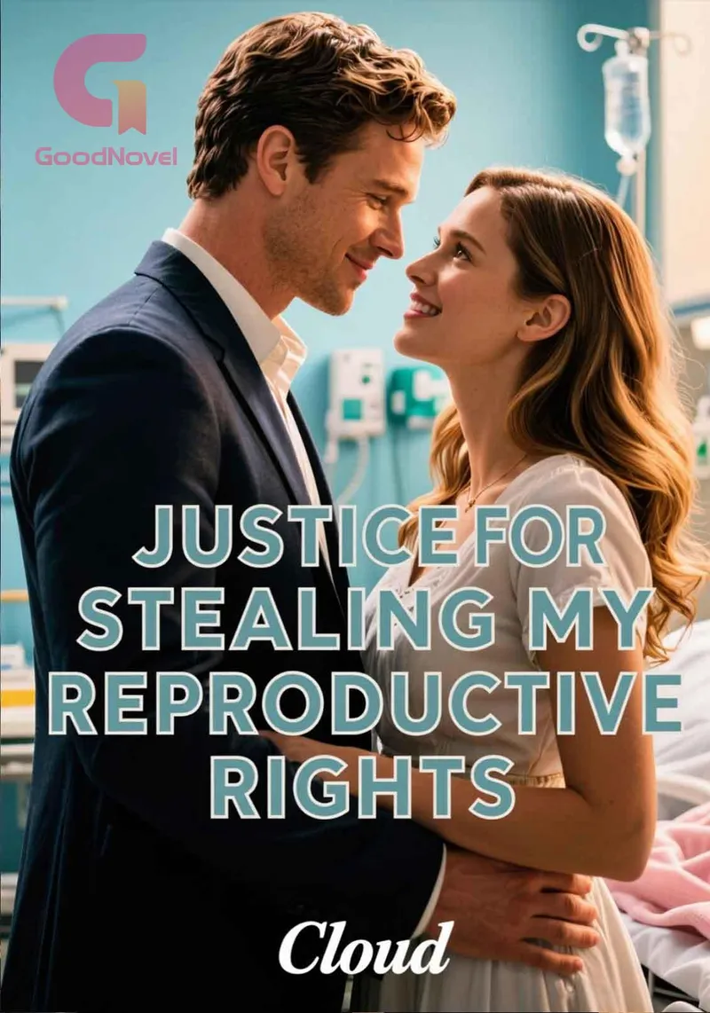 Justice for Stealing My Reproductive Rights