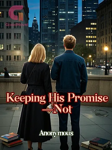 Keeping His Promise—Not