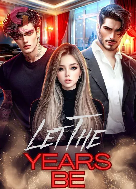 Let The Years Be