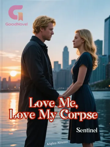 Love Me, Love My Corpse