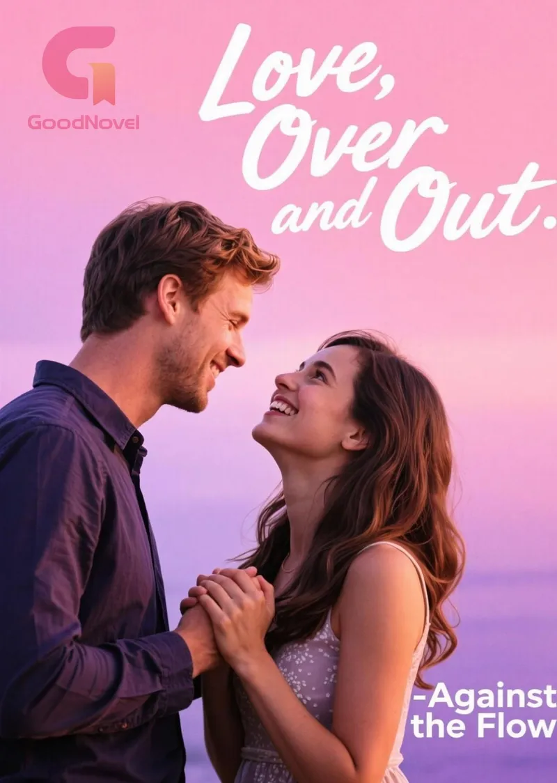 Love, Over and Out