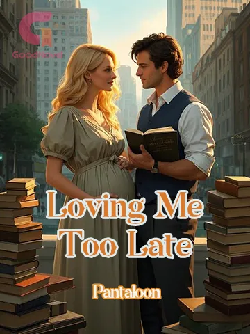 Loving Me Too Late