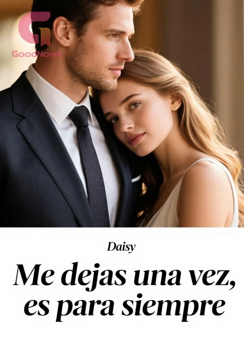 Me dejas una vez, es para siempre