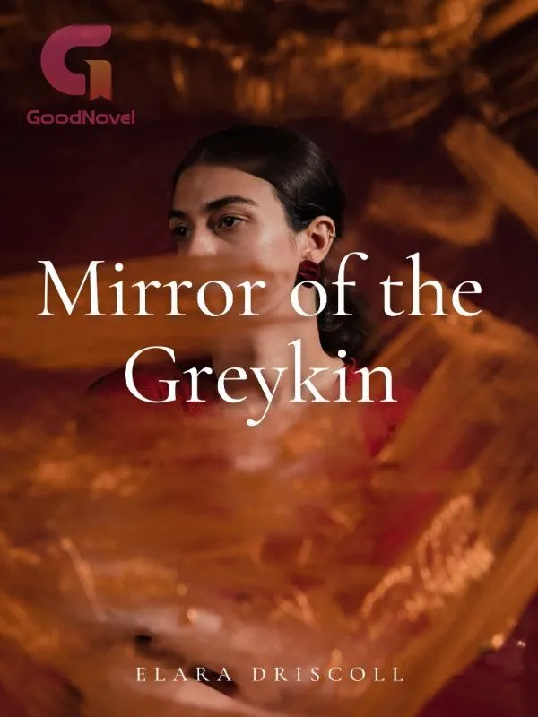Mirror of the Greykin