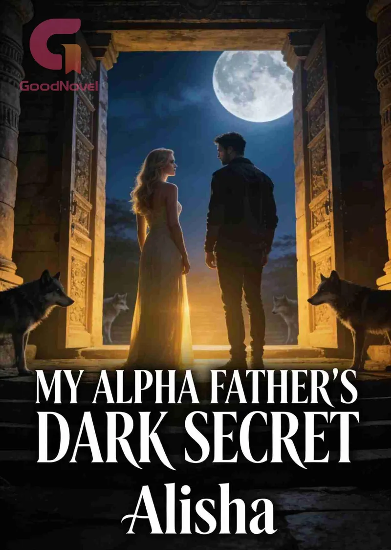 My Alpha Father's Dark Secret