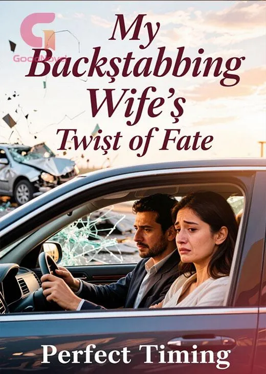 My Backstabbing Wife's Twist of Fate