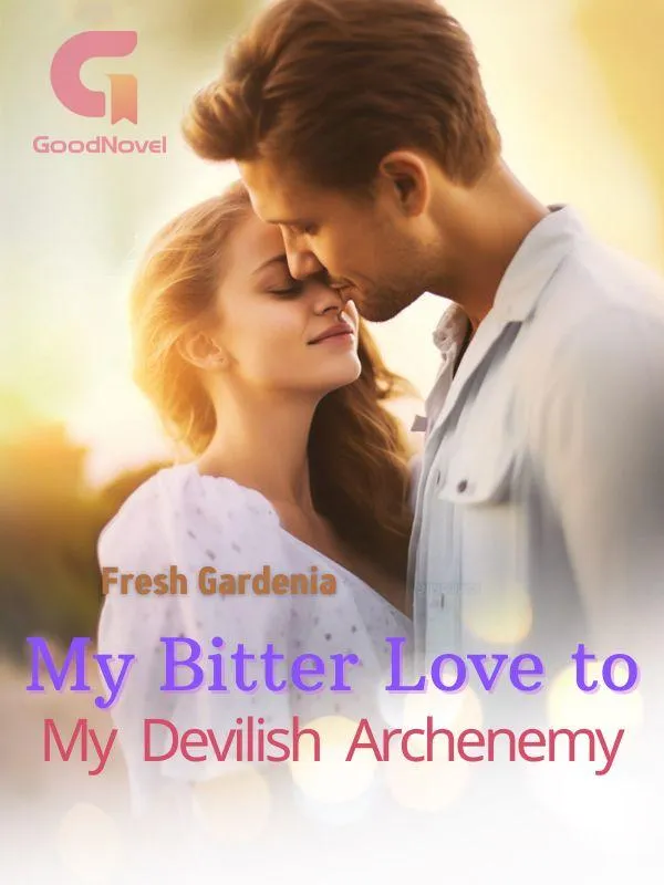 My Bitter Love to My Devilish Archenemy