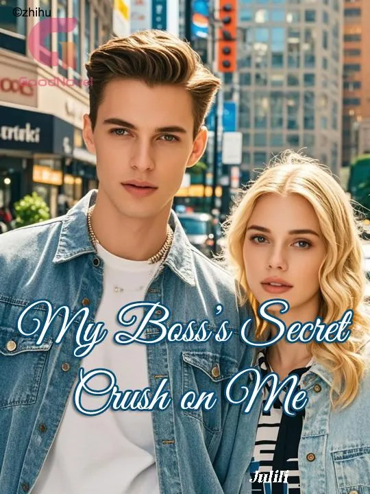 My Boss’s Secret Crush on Me