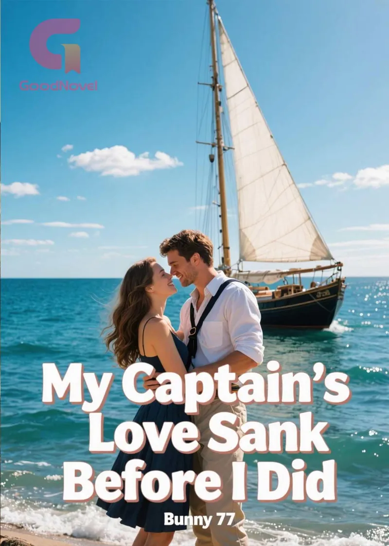 My Captain's Love Sank Before I Did