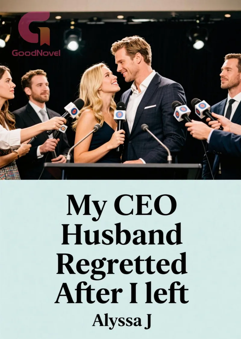 My CEO Husband Regretted After I left
