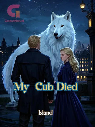 My Cub Died