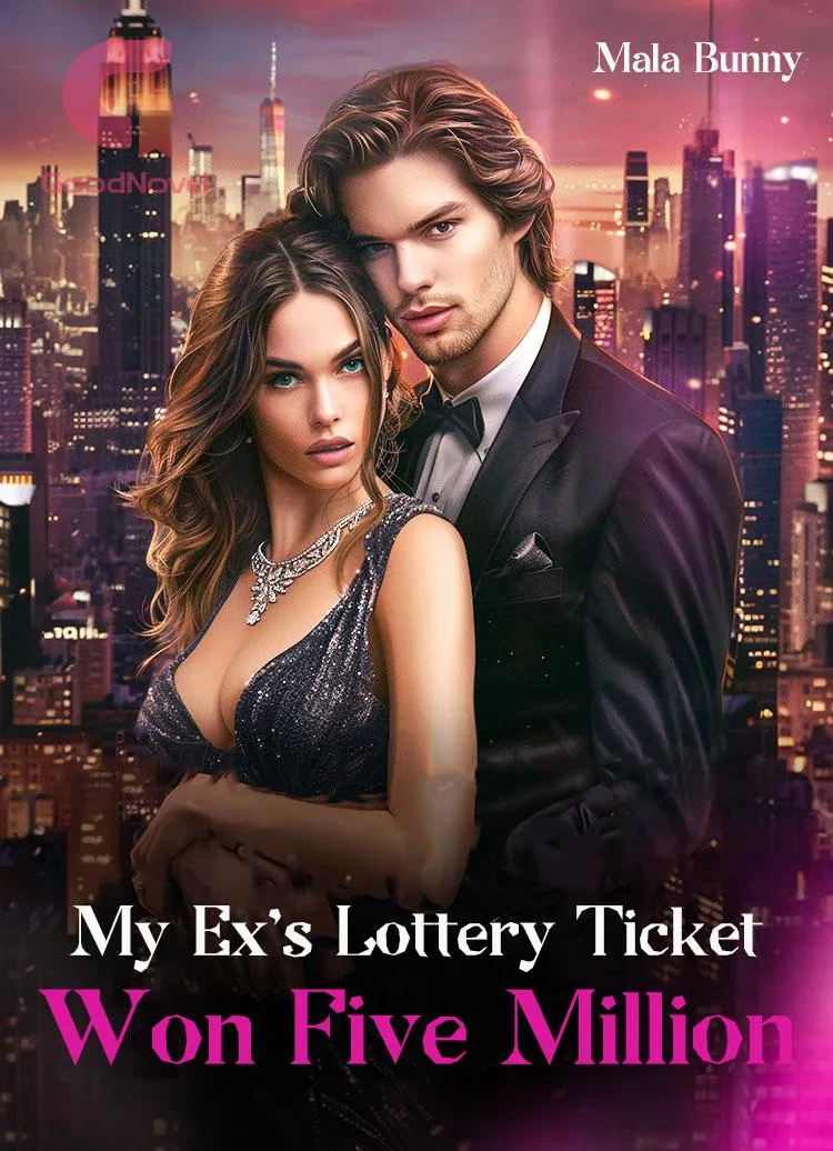 My Ex's Lottery Ticket Won Five Million