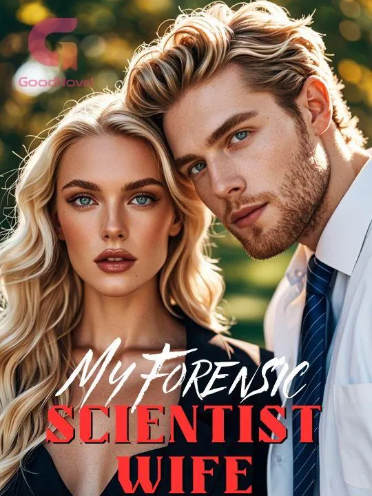 My Forensic Scientist Wife