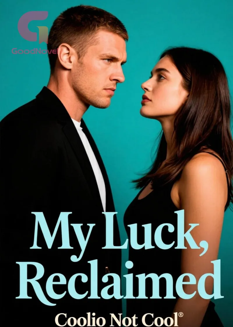 My Luck, Reclaimed