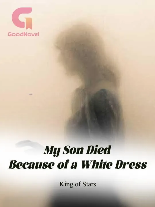 My Son Died Because of a White Dress