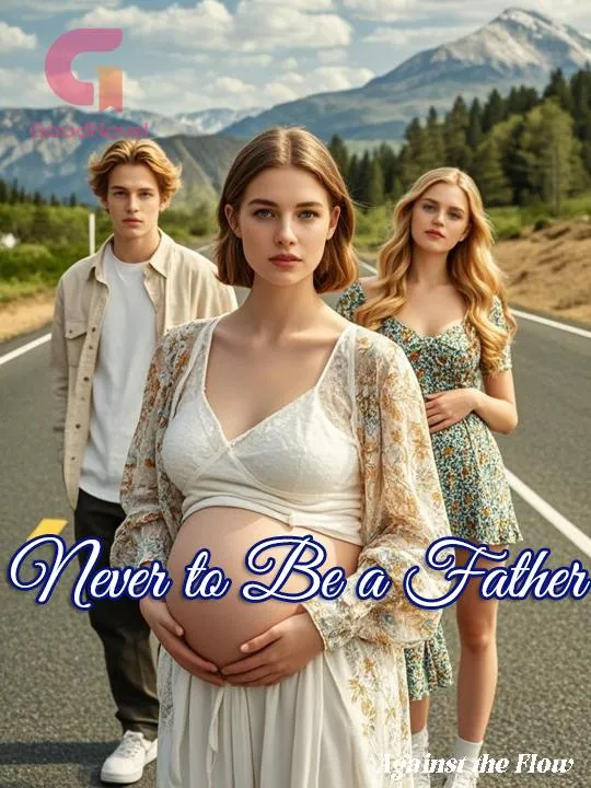 Never to Be a Father