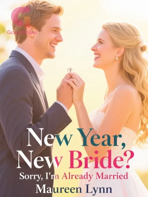 New Year, New Bride? Sorry, I'm Already Married