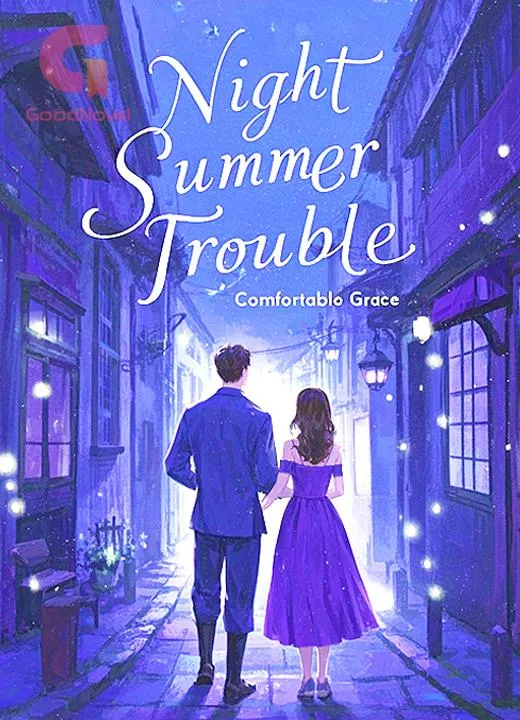 Night Summer Trouble