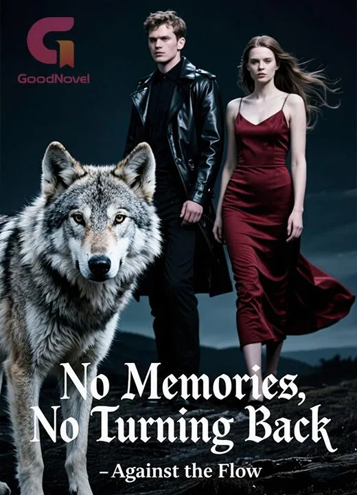 No Memories, No Turning Back