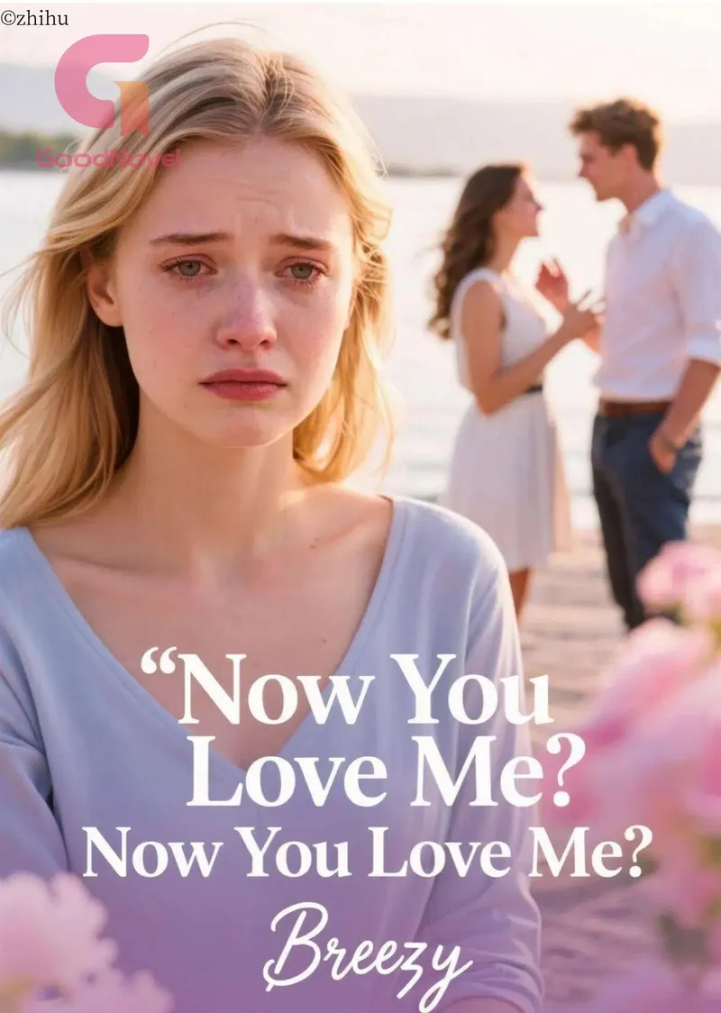 Now You Love Me?