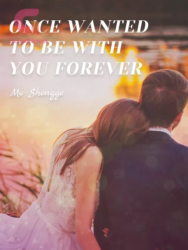 Once Wanted to Be with You Forever