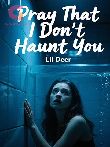 Pray That I Don't Haunt You