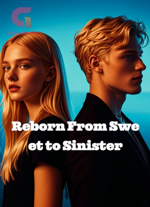 Reborn From Sweet to Sinister