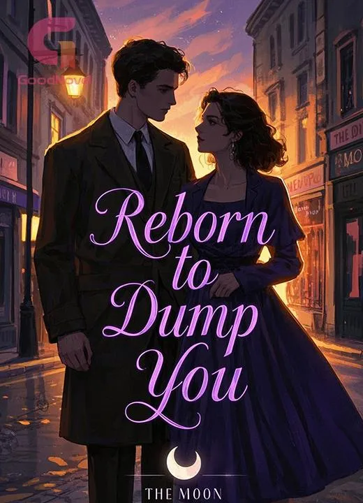 Reborn to Dump You