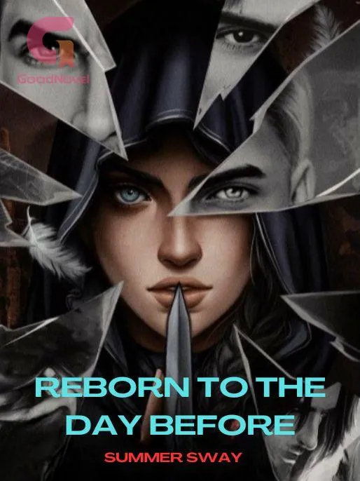 Reborn to the Day Before