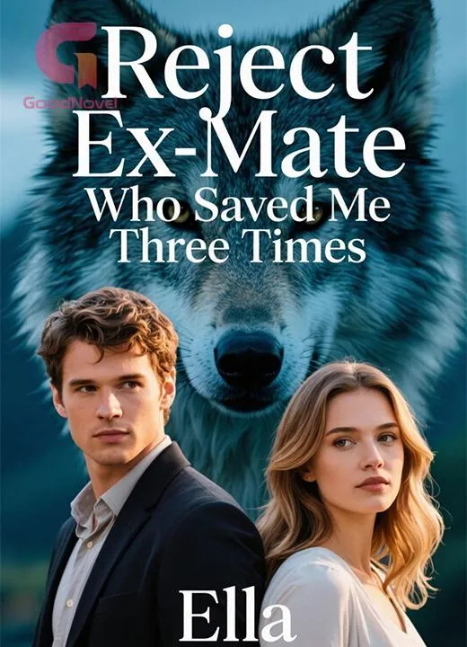 Reject Ex-Mate Who Saved Me Three Times