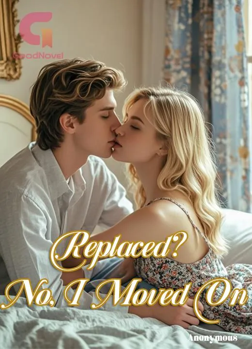 Replaced? No, I Moved On