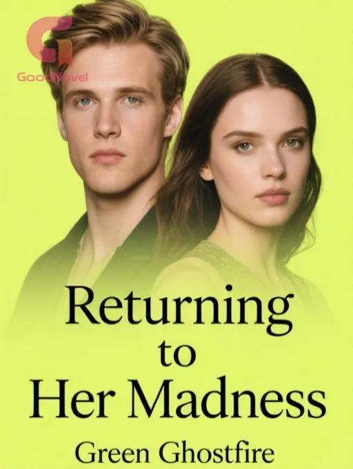 Returning to Her Madness