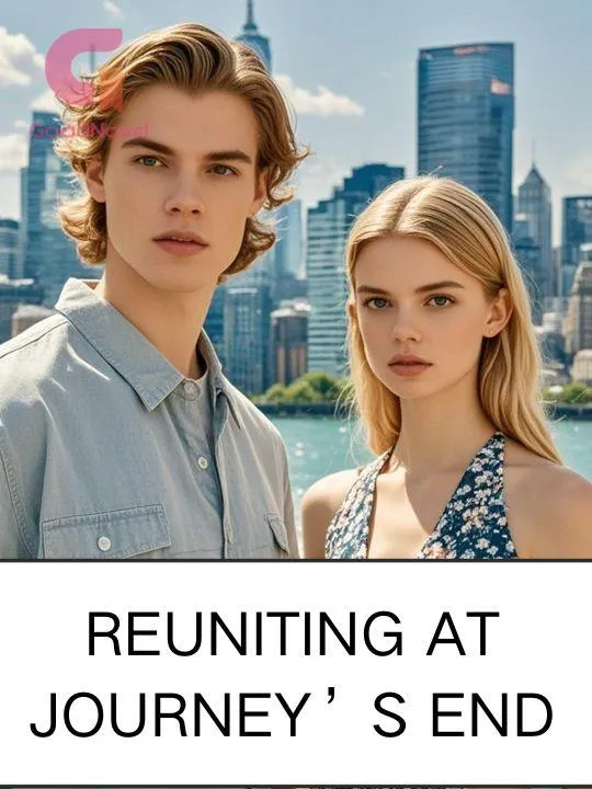 Reuniting at Journey’s End