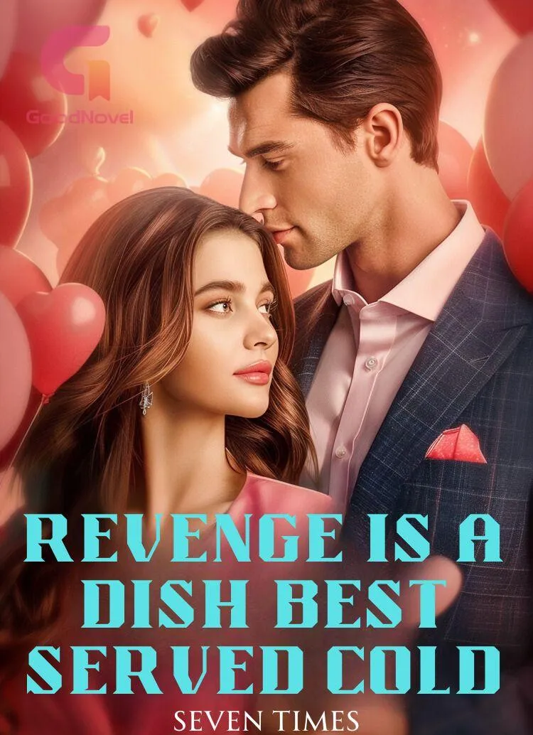 Revenge Is a Dish Best Served Cold