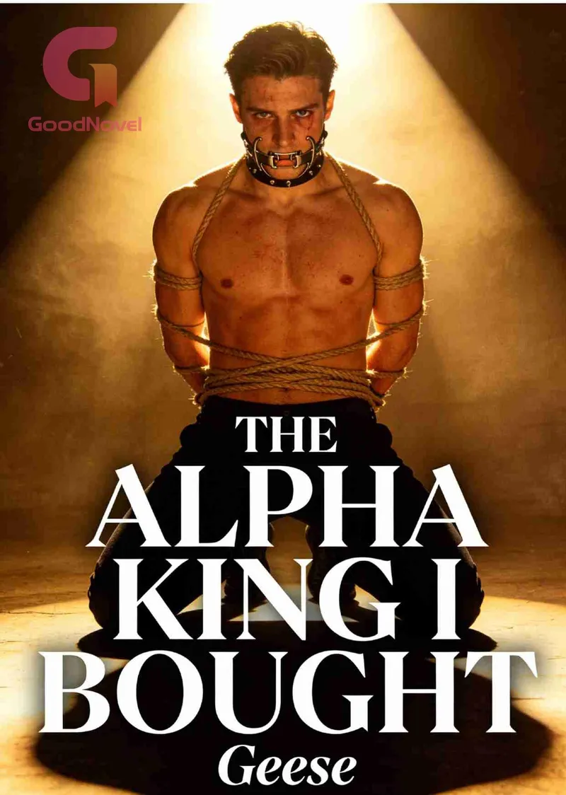 The Alpha King I Bought