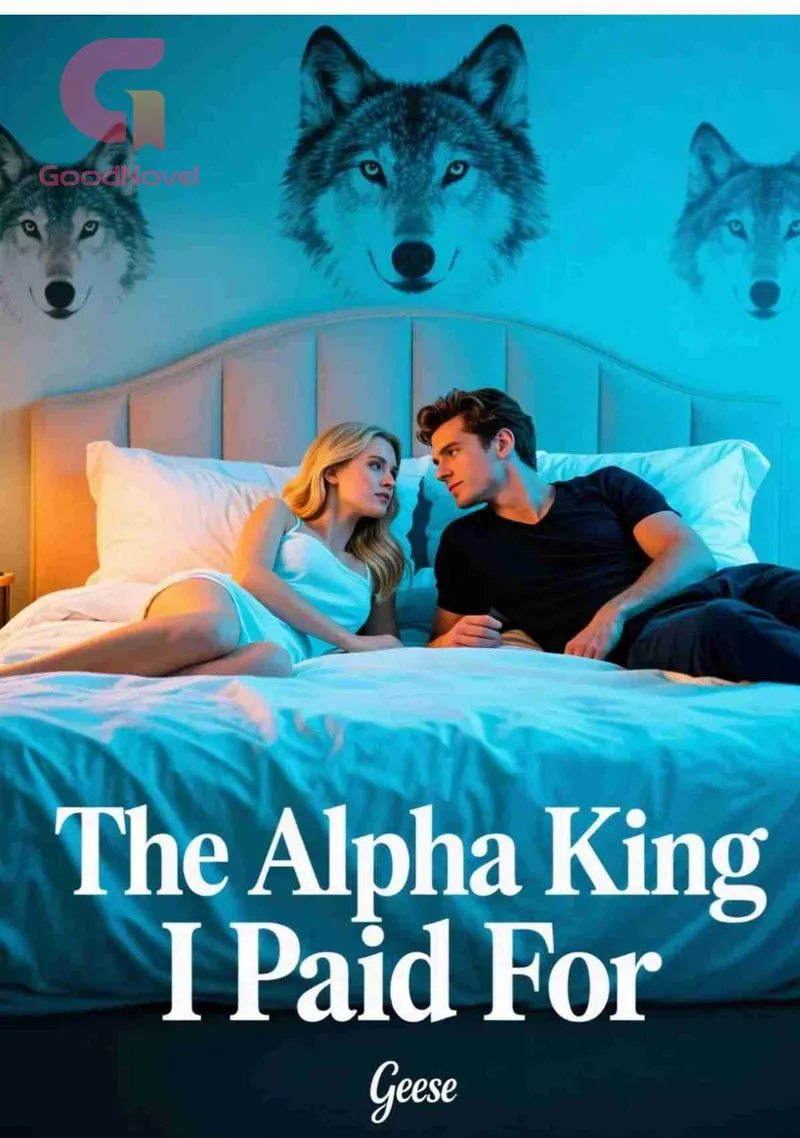 The Alpha King I Paid For